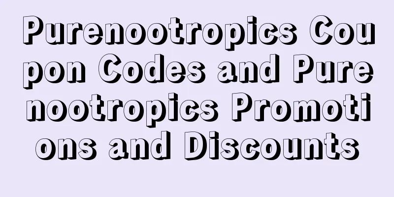 Purenootropics Coupon Codes and Purenootropics Promotions and Discounts