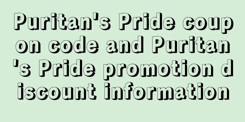 Puritan's Pride coupon code and Puritan's Pride promotion discount information