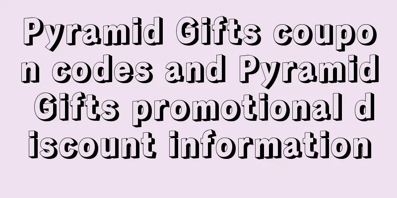 Pyramid Gifts coupon codes and Pyramid Gifts promotional discount information