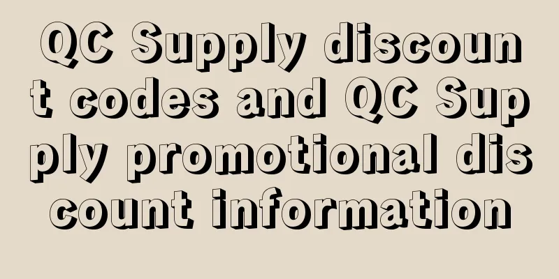 QC Supply discount codes and QC Supply promotional discount information