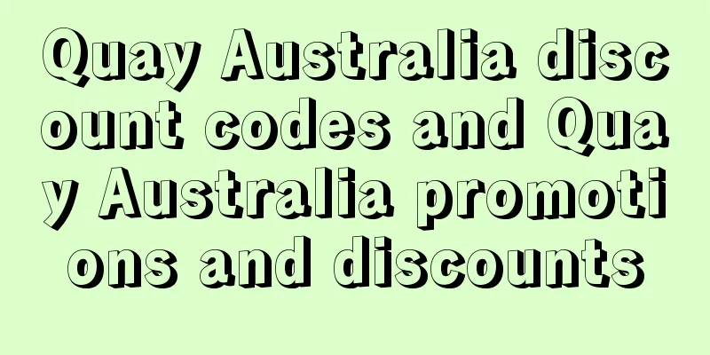 Quay Australia discount codes and Quay Australia promotions and discounts
