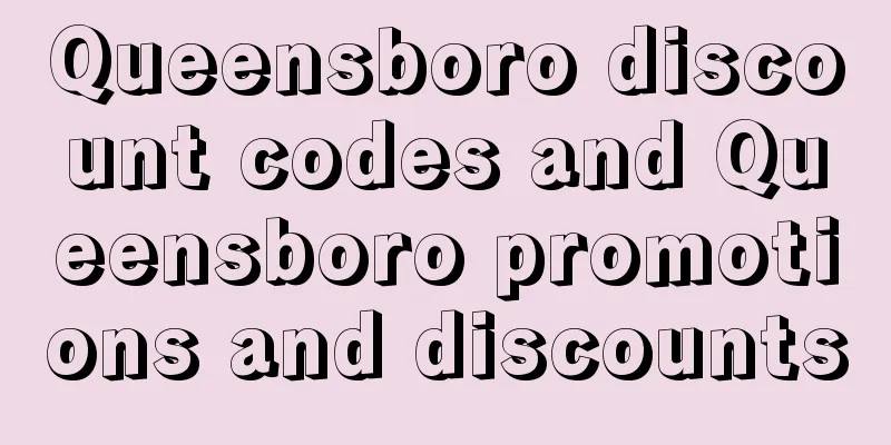 Queensboro discount codes and Queensboro promotions and discounts