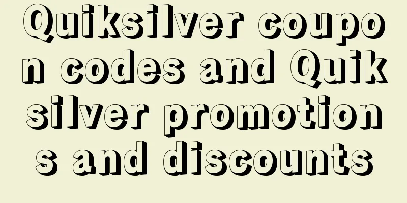 Quiksilver coupon codes and Quiksilver promotions and discounts