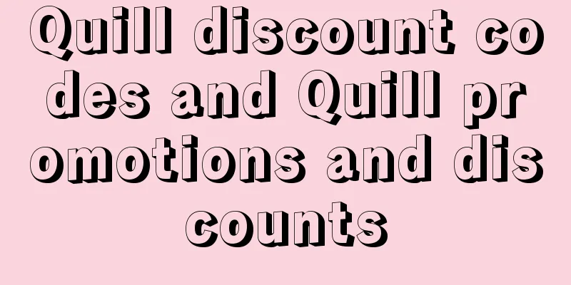 Quill discount codes and Quill promotions and discounts