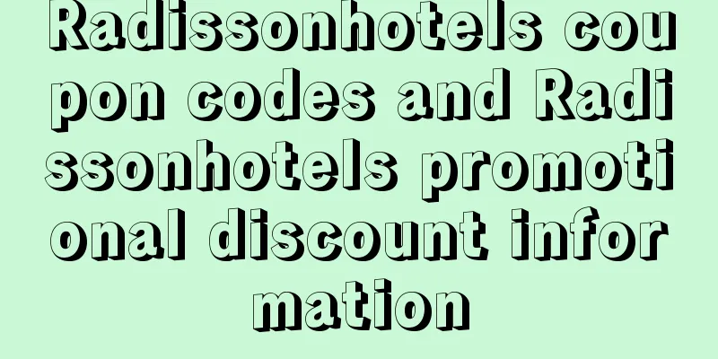 Radissonhotels coupon codes and Radissonhotels promotional discount information