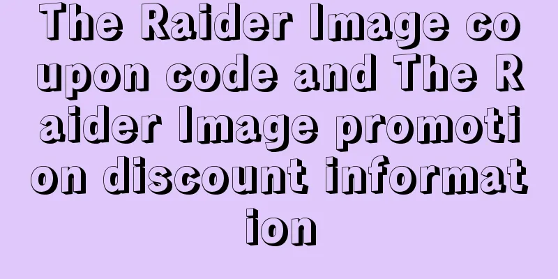 The Raider Image coupon code and The Raider Image promotion discount information