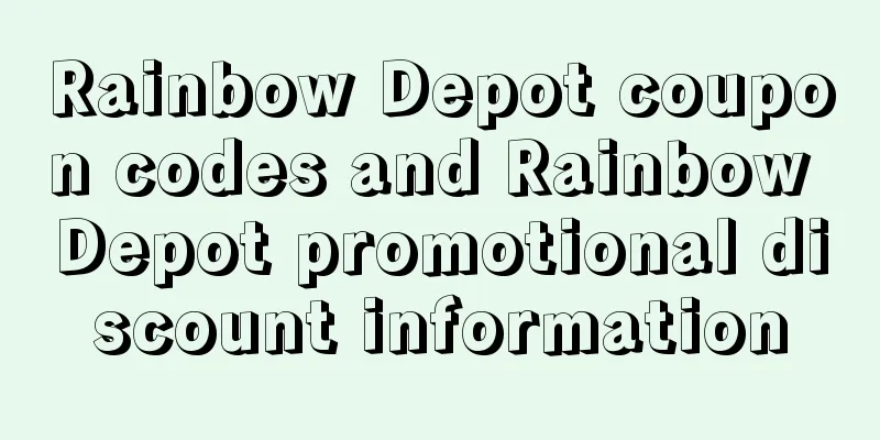 Rainbow Depot coupon codes and Rainbow Depot promotional discount information