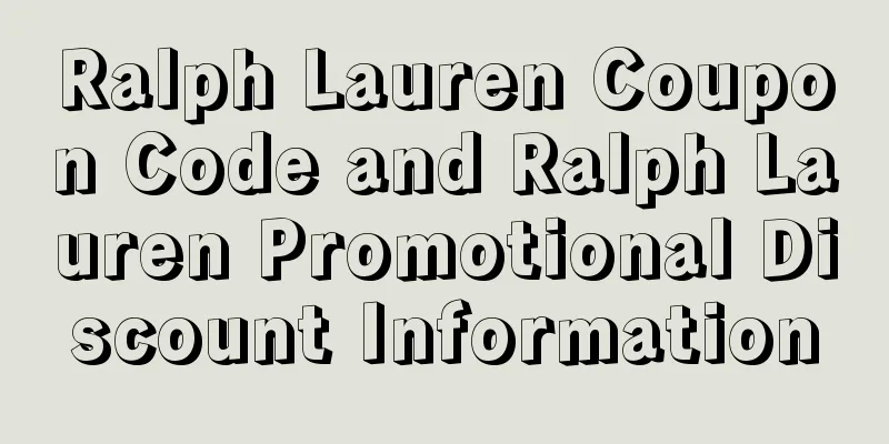 Ralph Lauren Coupon Code and Ralph Lauren Promotional Discount Information