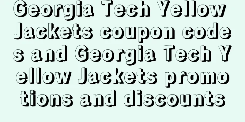 Georgia Tech Yellow Jackets coupon codes and Georgia Tech Yellow Jackets promotions and discounts