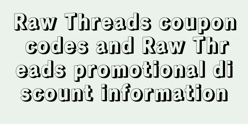 Raw Threads coupon codes and Raw Threads promotional discount information