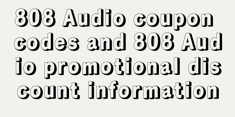 808 Audio coupon codes and 808 Audio promotional discount information