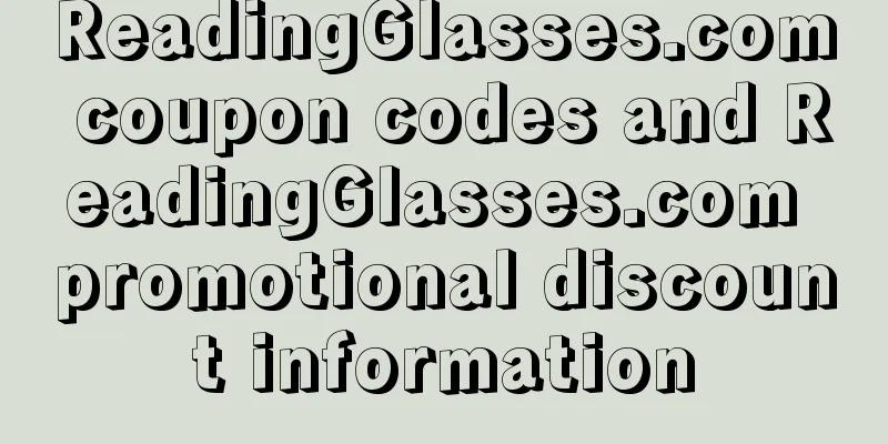 ReadingGlasses.com coupon codes and ReadingGlasses.com promotional discount information