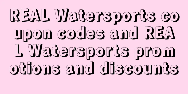 REAL Watersports coupon codes and REAL Watersports promotions and discounts