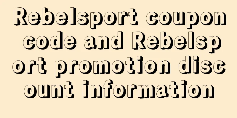 Rebelsport coupon code and Rebelsport promotion discount information