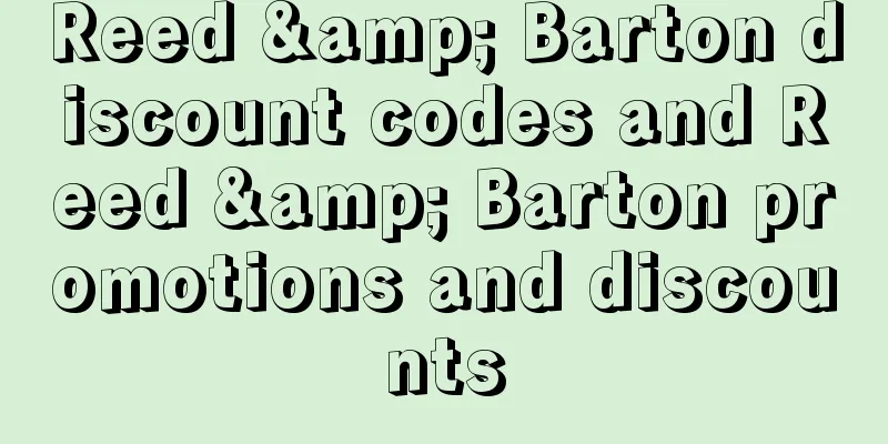 Reed & Barton discount codes and Reed & Barton promotions and discounts