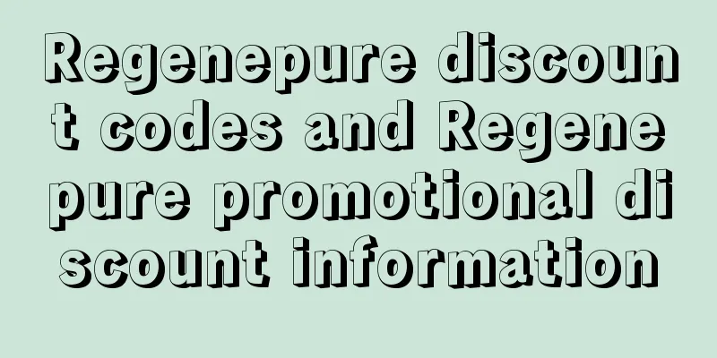 Regenepure discount codes and Regenepure promotional discount information