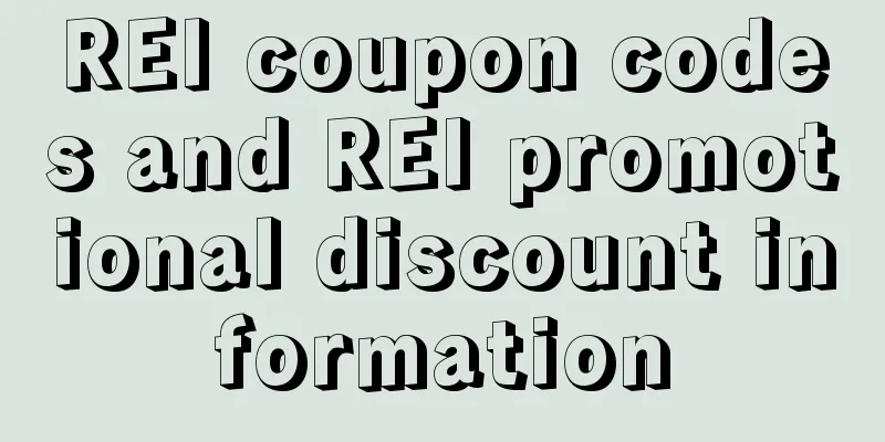 REI coupon codes and REI promotional discount information