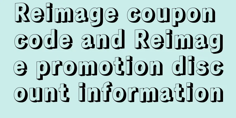 Reimage coupon code and Reimage promotion discount information