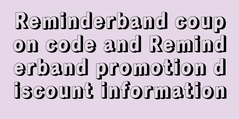 Reminderband coupon code and Reminderband promotion discount information