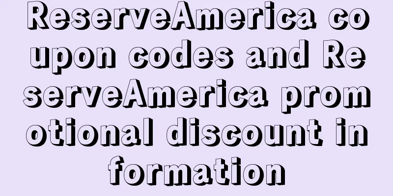 ReserveAmerica coupon codes and ReserveAmerica promotional discount information