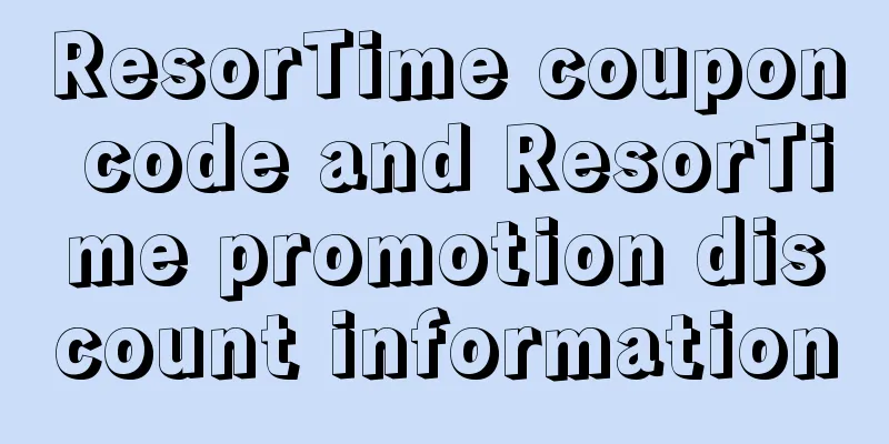 ResorTime coupon code and ResorTime promotion discount information