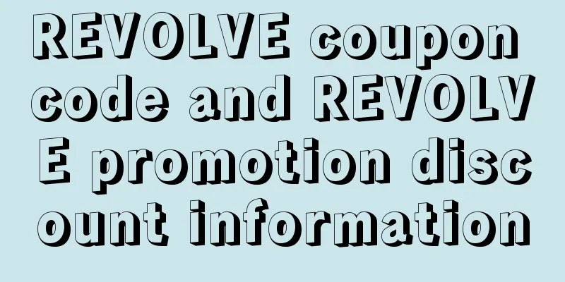REVOLVE coupon code and REVOLVE promotion discount information