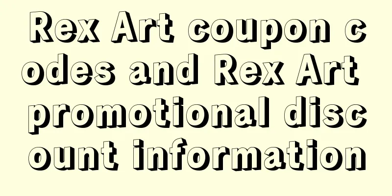 Rex Art coupon codes and Rex Art promotional discount information