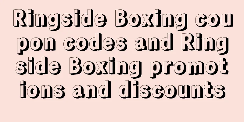 Ringside Boxing coupon codes and Ringside Boxing promotions and discounts
