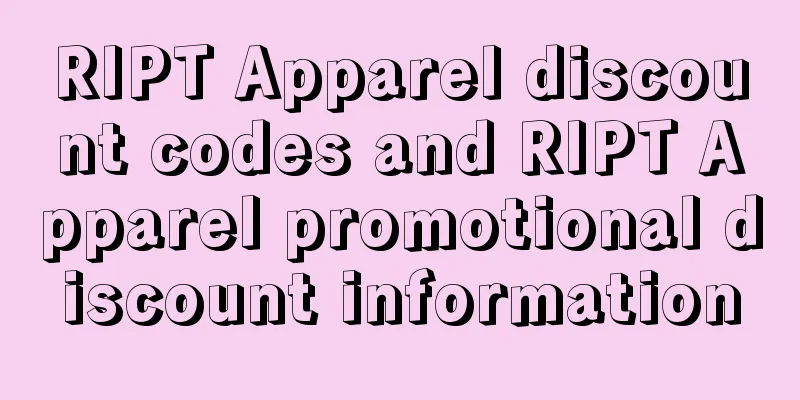 RIPT Apparel discount codes and RIPT Apparel promotional discount information