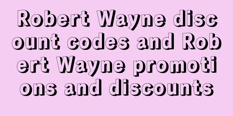 Robert Wayne discount codes and Robert Wayne promotions and discounts