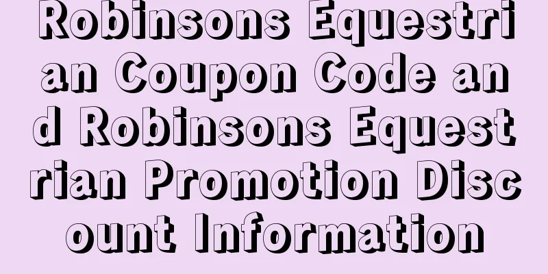 Robinsons Equestrian Coupon Code and Robinsons Equestrian Promotion Discount Information