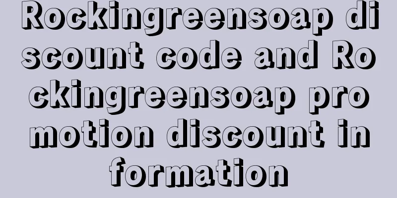 Rockingreensoap discount code and Rockingreensoap promotion discount information