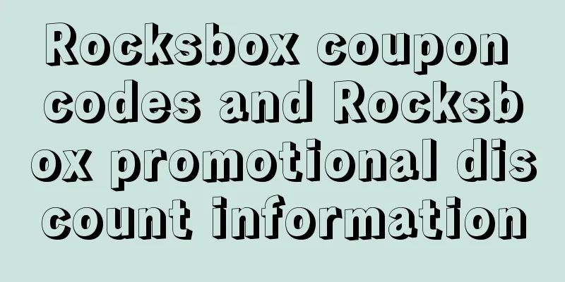 Rocksbox coupon codes and Rocksbox promotional discount information