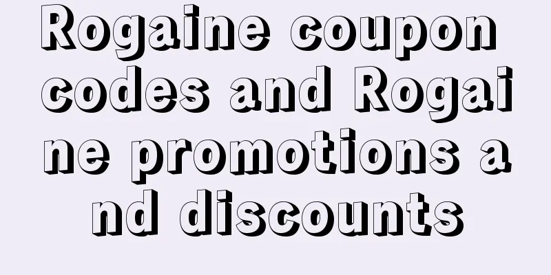 Rogaine coupon codes and Rogaine promotions and discounts