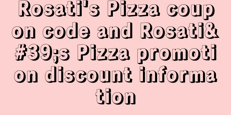 Rosati's Pizza coupon code and Rosati's Pizza promotion discount information