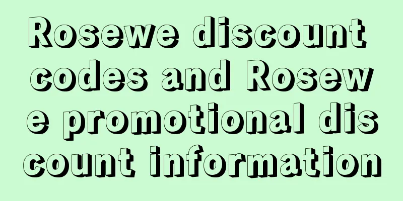 Rosewe discount codes and Rosewe promotional discount information
