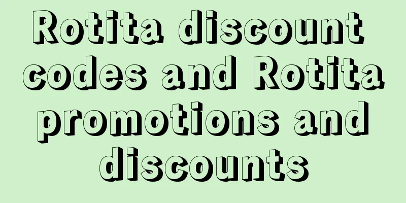 Rotita discount codes and Rotita promotions and discounts