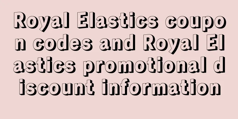 Royal Elastics coupon codes and Royal Elastics promotional discount information