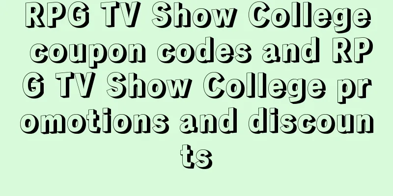 RPG TV Show College coupon codes and RPG TV Show College promotions and discounts