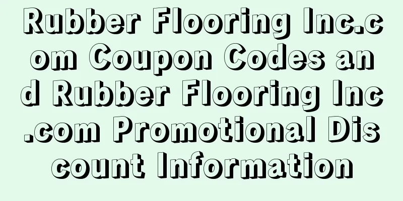 Rubber Flooring Inc.com Coupon Codes and Rubber Flooring Inc.com Promotional Discount Information