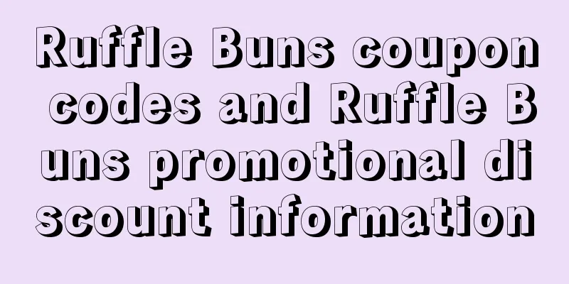 Ruffle Buns coupon codes and Ruffle Buns promotional discount information