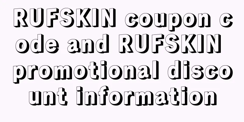 RUFSKIN coupon code and RUFSKIN promotional discount information