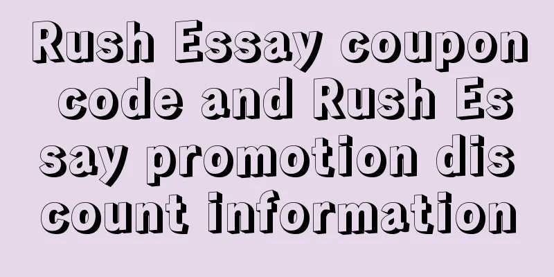 Rush Essay coupon code and Rush Essay promotion discount information