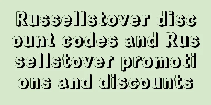 Russellstover discount codes and Russellstover promotions and discounts