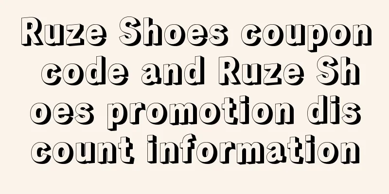 Ruze Shoes coupon code and Ruze Shoes promotion discount information