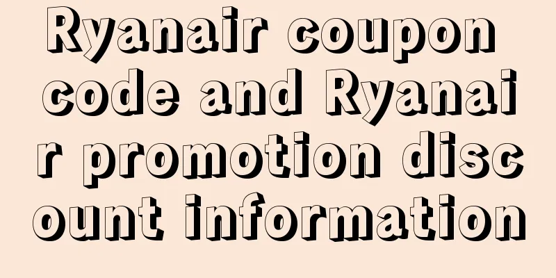 Ryanair coupon code and Ryanair promotion discount information