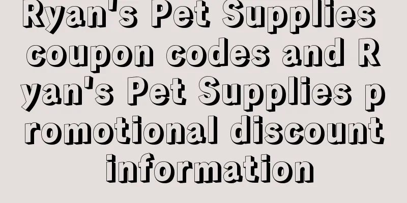 Ryan's Pet Supplies coupon codes and Ryan's Pet Supplies promotional discount information