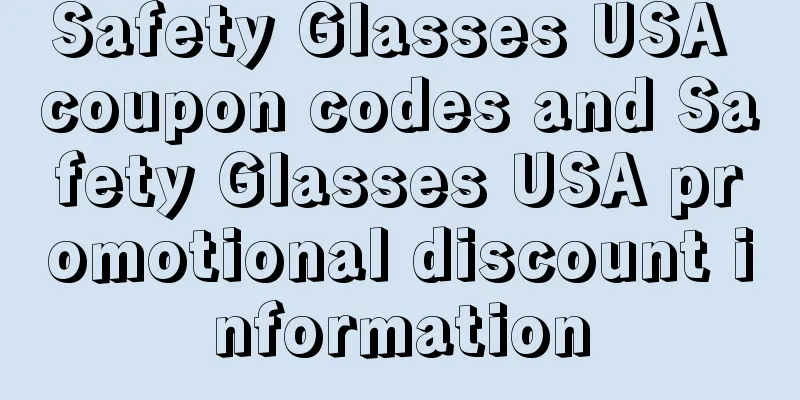 Safety Glasses USA coupon codes and Safety Glasses USA promotional discount information