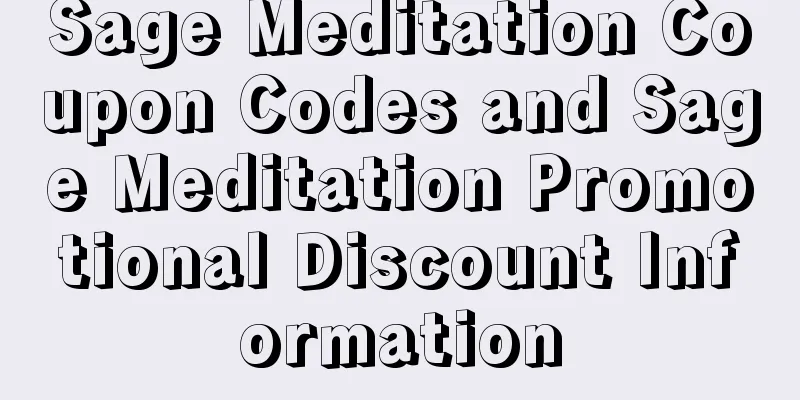 Sage Meditation Coupon Codes and Sage Meditation Promotional Discount Information