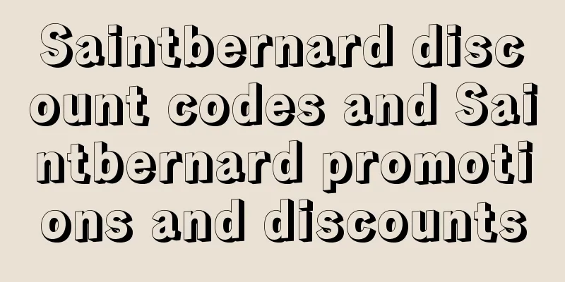 Saintbernard discount codes and Saintbernard promotions and discounts